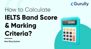 HIELTS Band Score & Marking Criteria: A Quick Guide for You