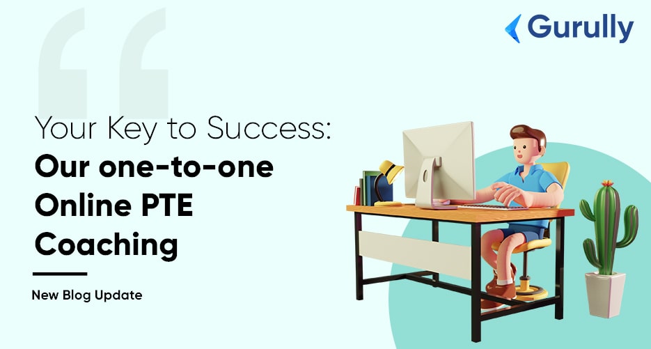 your-key-to-success-our-one-to-one-online-PTE-coaching
