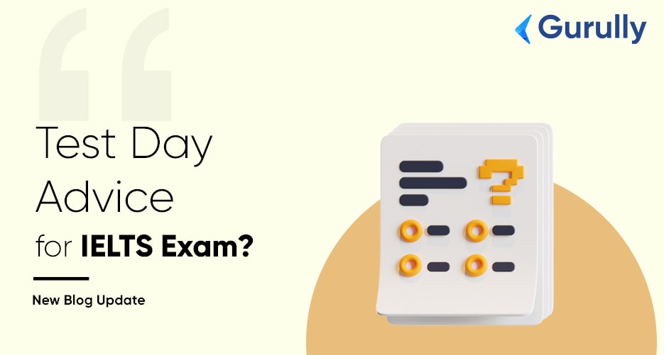 test-day-advice-for-IELTS-exam