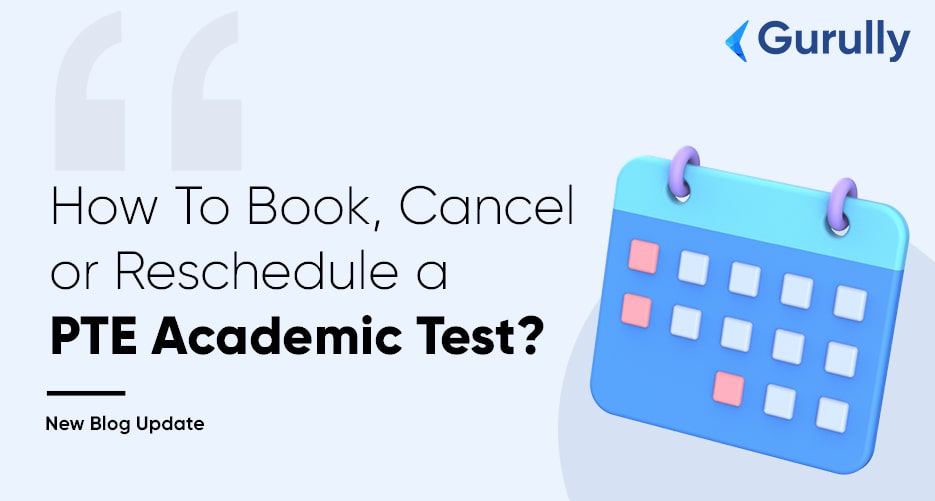How-To-Book-Reschedule-Cancel-PTE-Academic-Test