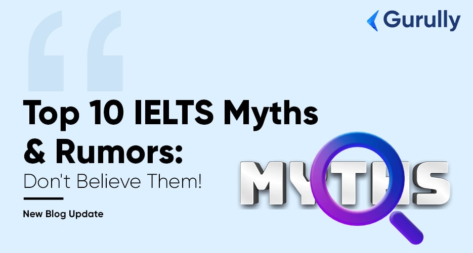 Top-10-IELTS-myths-and-rumors-dont-believe-them