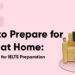 How-to-prepare-for-IELTS-at-Home-5-quick-tips-for-IELTS-preparation