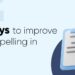 5-ways-to-improve-your-spelling-in-IELTS