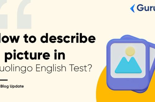 tips-to-describe-picture-and-score-good-in-duolingo-English-test