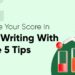 5-tips-to-improve-ielts-writing-section