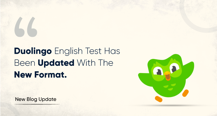 Duolingo English Test has been updated with The New Format