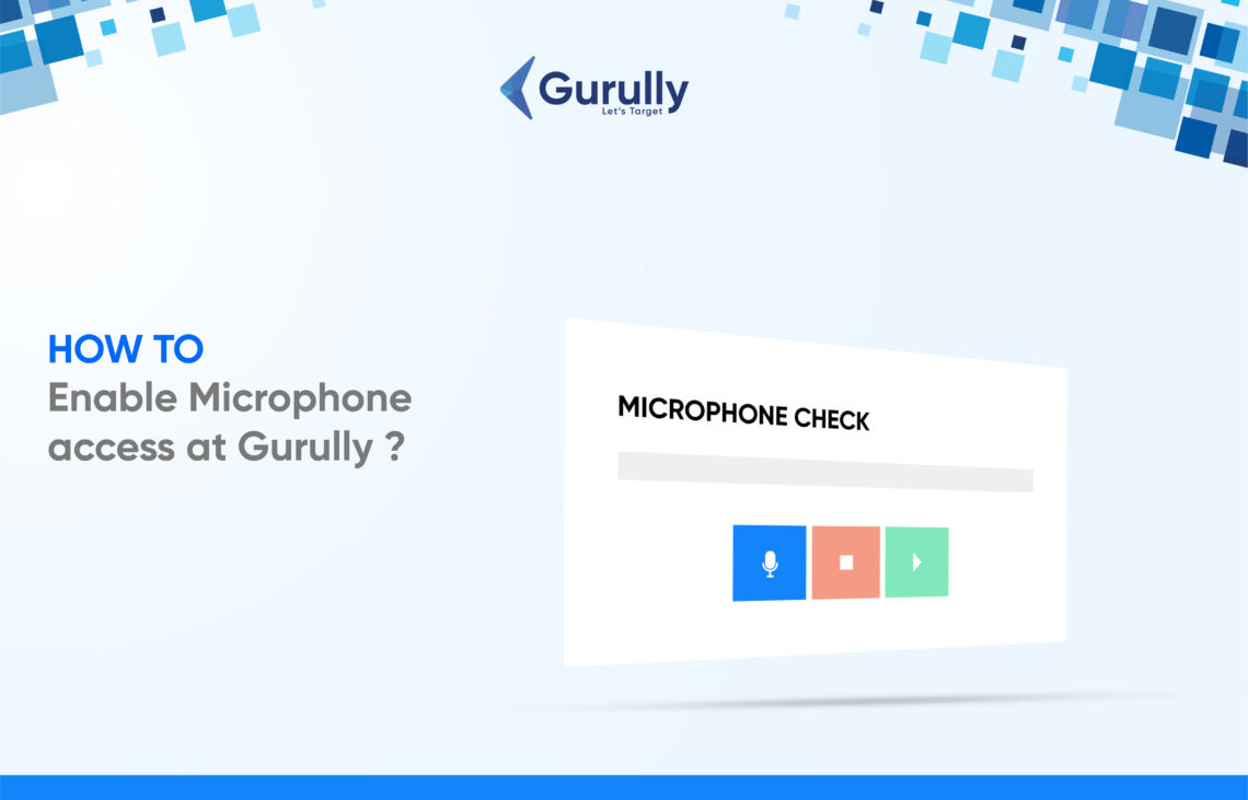 how-to-enable-microphone-access-at-gurully
