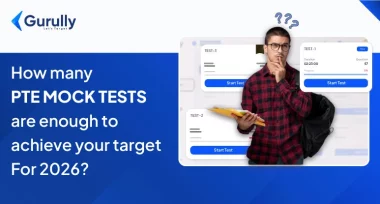 How to Prepare for PTE Academic Exam Through Mock Test