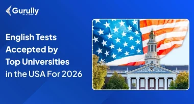 Top English Proficiency Exams Accepted by Universities in the USA