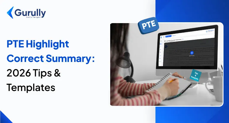PTE Highlight Correct Summary Tips Tricks & Templates