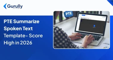 PTE Summarize Spoken Text Templates Strategies & Tips For Scoring High