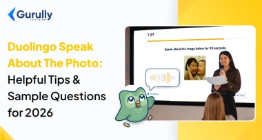 Duolingo Speak About the Photo Task 50 Sample Questions with Preparation Hacks