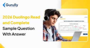 Duolingo Read and Complete Task Format & Sample Question With Answer To Score High