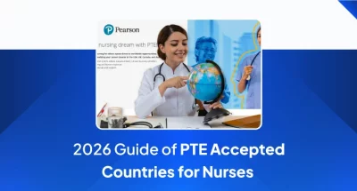 PTE Accepted Countries for Nurses Your Complete 2026 Guide