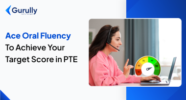 Oral Fluency Of PTE