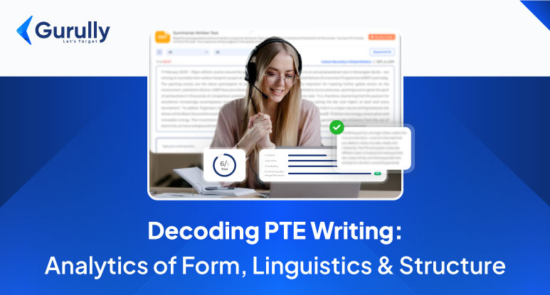 PTE Writing Analytics: Understanding Form, Linguistics, and Structure