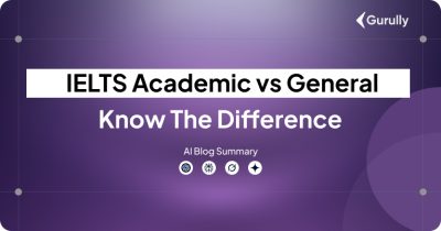 Difference Between IELTS Academic and General