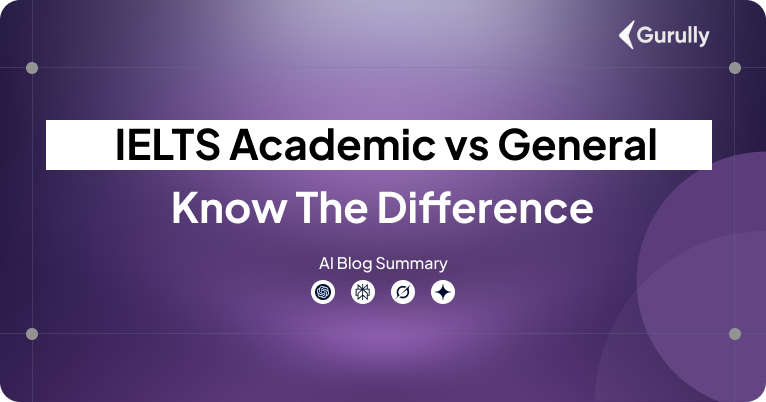 Difference Between IELTS Academic and General