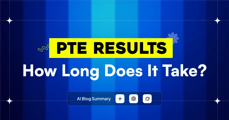 How Long Does a PTE Result Take