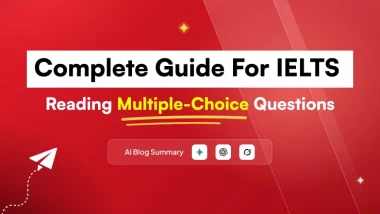 IELTS Reading Multiple Choice Questions: Tips and Practice Questions with Answers
